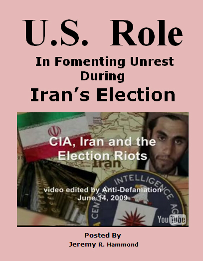 Has the U.S. Played a Role in Fomenting Unrest During Iran’s Election?